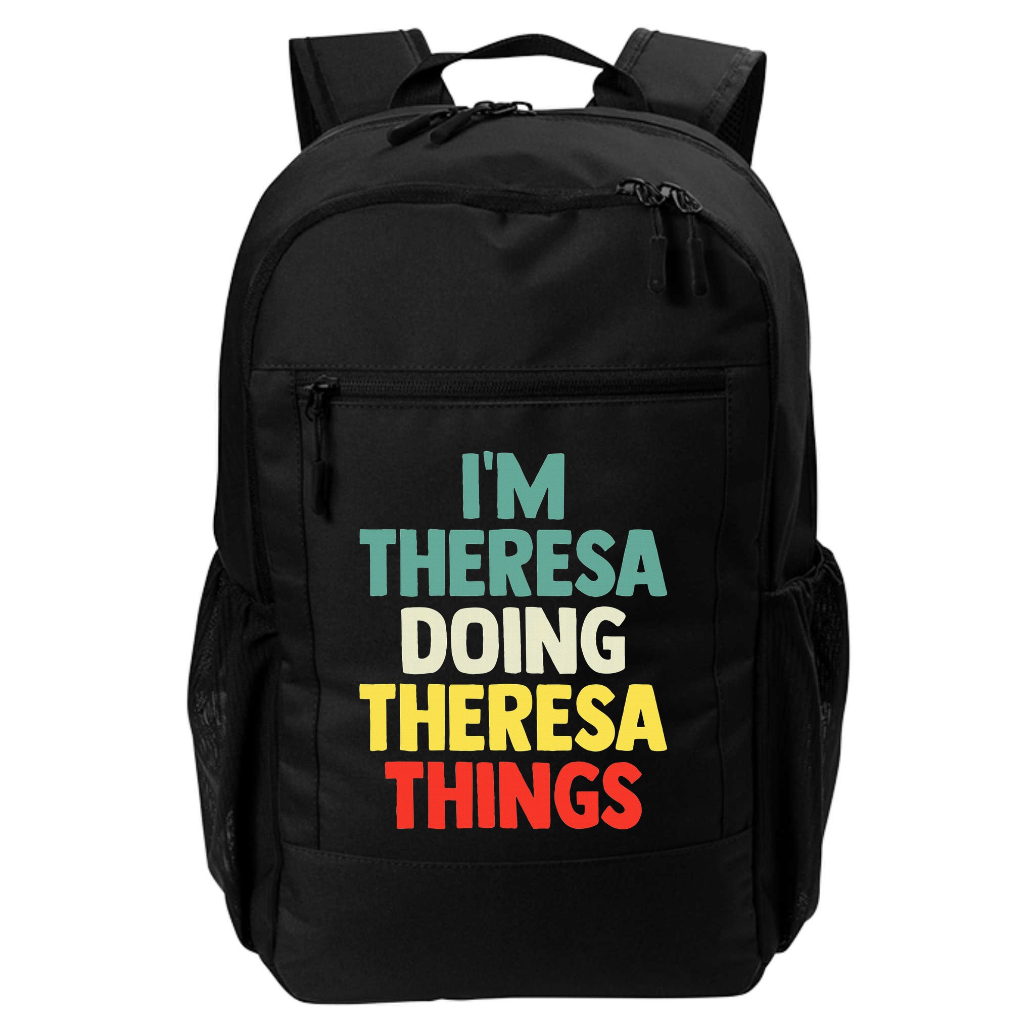 Im Theresa Doing Theresa Things Personalized Name Backpack