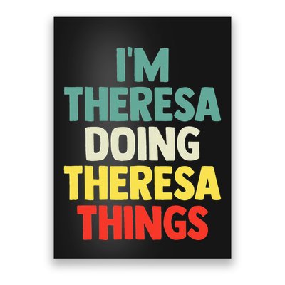 Im Theresa Doing Theresa Things Personalized Name Poster