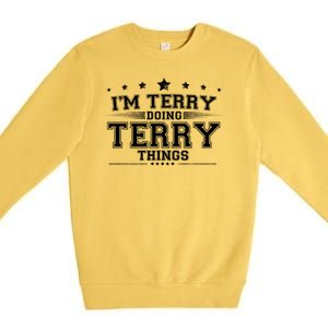 Im Terry Doing Terry Things Premium Crewneck Sweatshirt