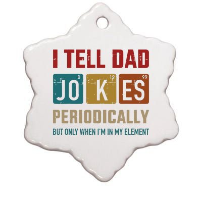 I Tell Dad Jokes Periodically Element Vintage Fathers Day Ceramic Star Ornament