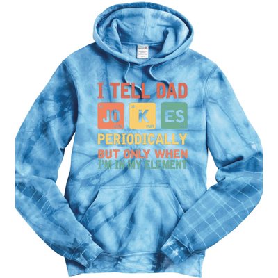 I Tell Dad Jokes Periodically Fathers Day Periodic Table Tie Dye Hoodie