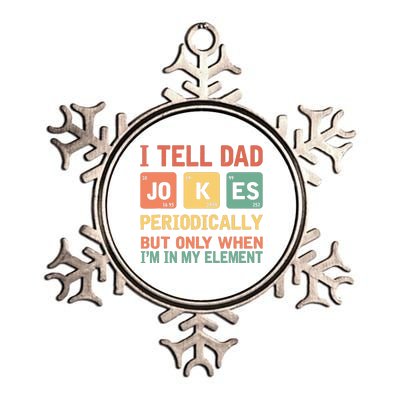 I Tell Dad Jokes Periodically Fathers Day Periodic Table Metallic Star Ornament