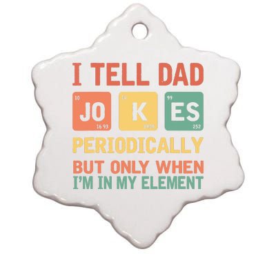 I Tell Dad Jokes Periodically Fathers Day Periodic Table Ceramic Star Ornament