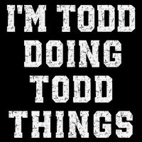 IM Todd Doing Todd Things Christmas Holiday Xmas Joke Drawstring Bag