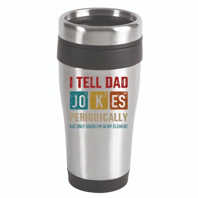 I Tell Dad Jokes Periodically Element Vintage Fathers Day 16oz Travel Tumbler