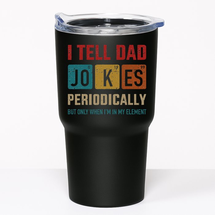 I Tell Dad Jokes Periodically Element Vintage Fathers Day Tumbler