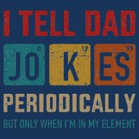 I Tell Dad Jokes Periodically Element Vintage Fathers Day Button