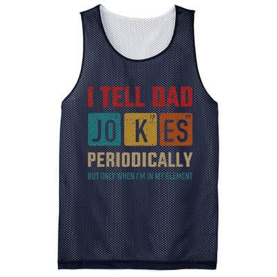 I Tell Dad Jokes Periodically Element Vintage Fathers Day Mesh Reversible Basketball Jersey Tank