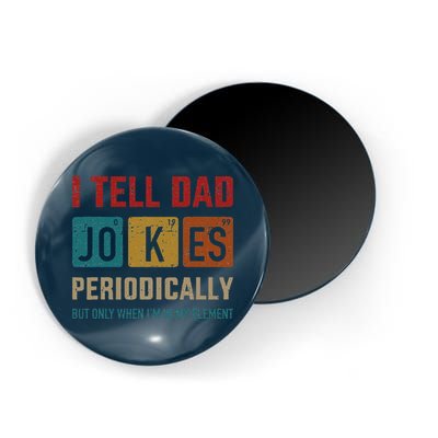 I Tell Dad Jokes Periodically Element Vintage Fathers Day Magnet