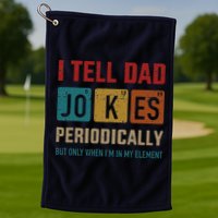 I Tell Dad Jokes Periodically Element Vintage Fathers Day Golf Towel