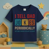 I Tell Dad Jokes Periodically Element Vintage Fathers Day Toddler T-Shirt