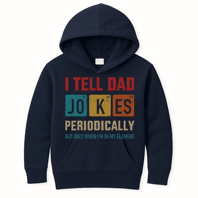 I Tell Dad Jokes Periodically Element Vintage Fathers Day Kids Hoodie