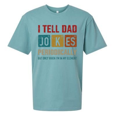 I Tell Dad Jokes Periodically Element Vintage Fathers Day Sueded Cloud Jersey T-Shirt