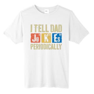 I Tell Dad Jokes Periodically Fathers Day Tall Fusion ChromaSoft Performance T-Shirt