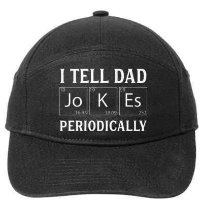 I Tell Dad Jokes Periodically Funny Fathers Day 7-Panel Snapback Hat