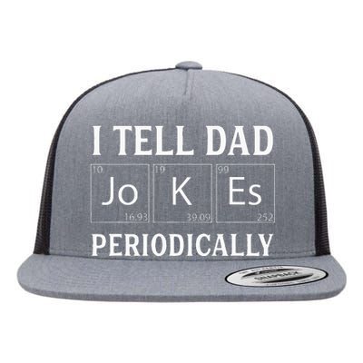 I Tell Dad Jokes Periodically Funny Fathers Day Flat Bill Trucker Hat