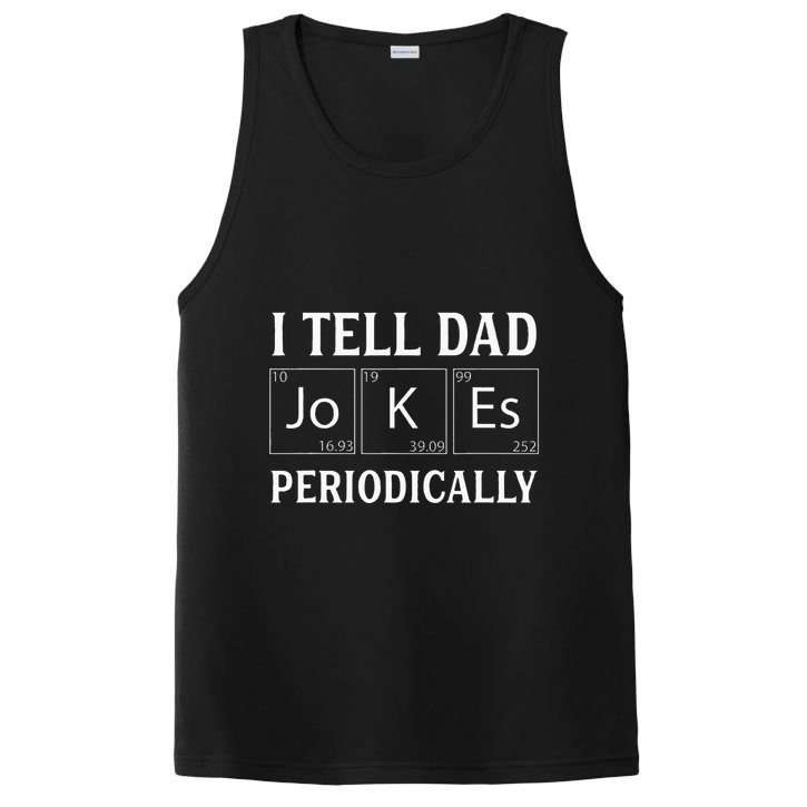I Tell Dad Jokes Periodically Funny Fathers Day PosiCharge Competitor Tank