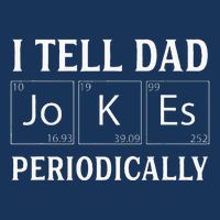 I Tell Dad Jokes Periodically Funny Fathers Day Infant Baby Jersey Bodysuit