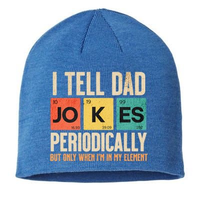 I Tell Dad Jokes Periodically Funny FatherS Day Dad Joke Gift Sustainable Beanie