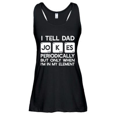 I Tell Dad Jokes Periodically but Only when I'm My Element Ladies Essential Flowy Tank