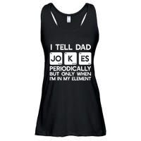 I Tell Dad Jokes Periodically but Only when I'm My Element Ladies Essential Flowy Tank
