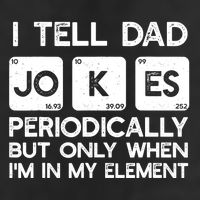 I Tell Dad Jokes Periodically but Only when I'm My Element Trucker Hat