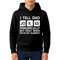 I Tell Dad Jokes Periodically but Only when I'm My Element Kids Hoodie