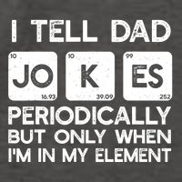 I Tell Dad Jokes Periodically but Only when I'm My Element Vector Backpack