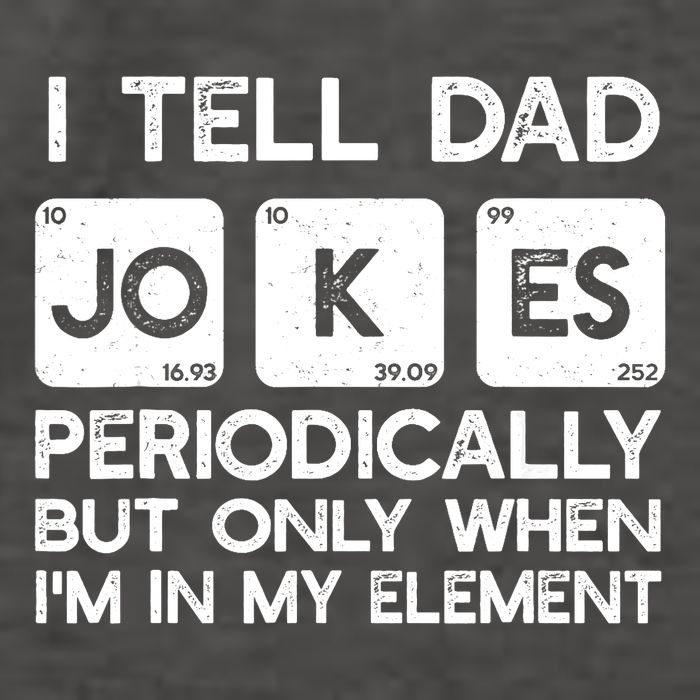 I Tell Dad Jokes Periodically but Only when I'm My Element Vector Backpack