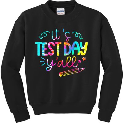 It's Test Day Yall Tie Dye Test Day Teacher Kids Sweatshirt