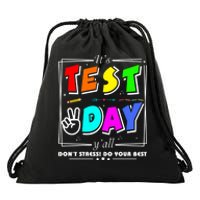 It's Test Day Yall Funny School Testing Exam Motivation Drawstring Bag