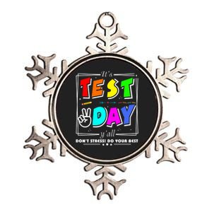 It's Test Day Yall Funny School Testing Exam Motivation Metallic Star Ornament