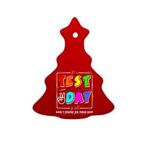 It's Test Day Yall Funny School Testing Exam Motivation Ceramic Tree Ornament