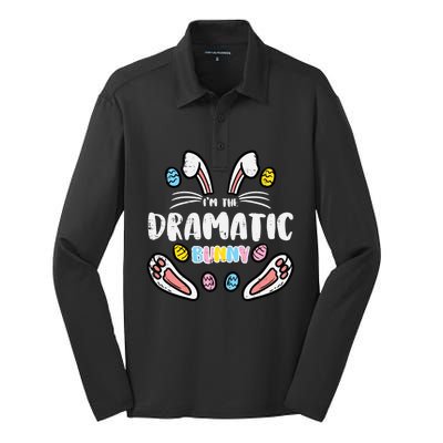 Im The Dramatic Bunny Easter Matching Family Mom Wife Gift Silk Touch Performance Long Sleeve Polo