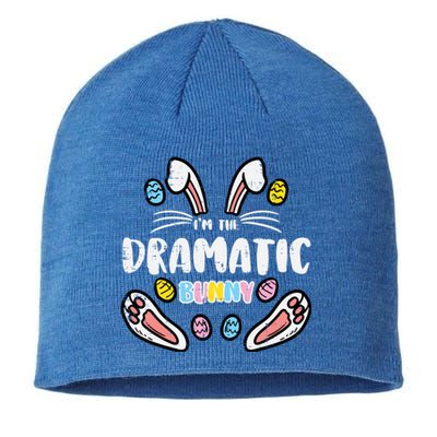 Im The Dramatic Bunny Easter Matching Family Mom Wife Gift Sustainable Beanie