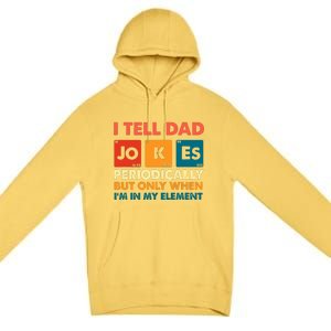 I Tell Dad Jockes Father's Day Premium Pullover Hoodie