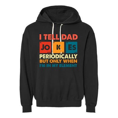 I Tell Dad Jockes Father's Day Garment-Dyed Fleece Hoodie