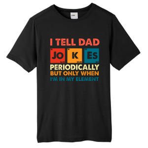 I Tell Dad Jockes Father's Day Tall Fusion ChromaSoft Performance T-Shirt