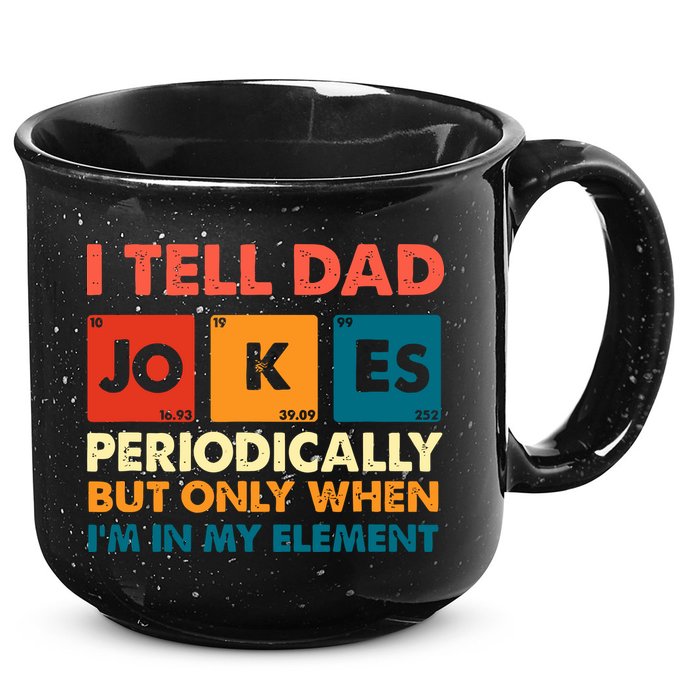 I Tell Dad Jockes Father's Day 15oz Campfire Ceramic Mug