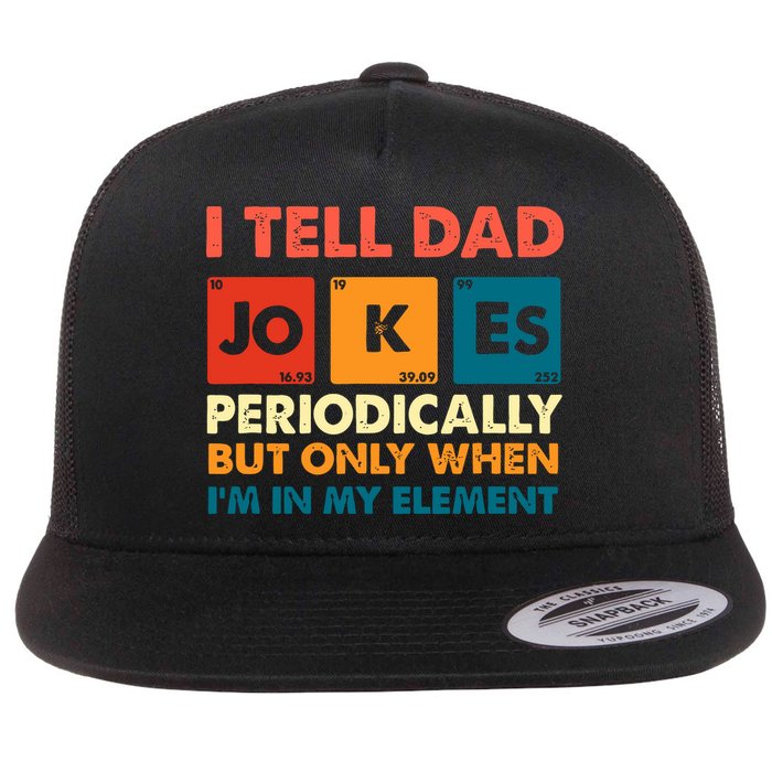 I Tell Dad Jockes Father's Day Flat Bill Trucker Hat