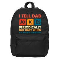 I Tell Dad Jockes Father's Day 16 in Basic Backpack