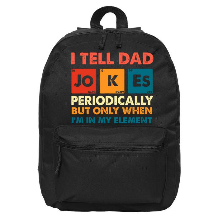 I Tell Dad Jockes Father's Day 16 in Basic Backpack