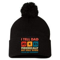 I Tell Dad Jockes Father's Day Pom Pom 12in Knit Beanie