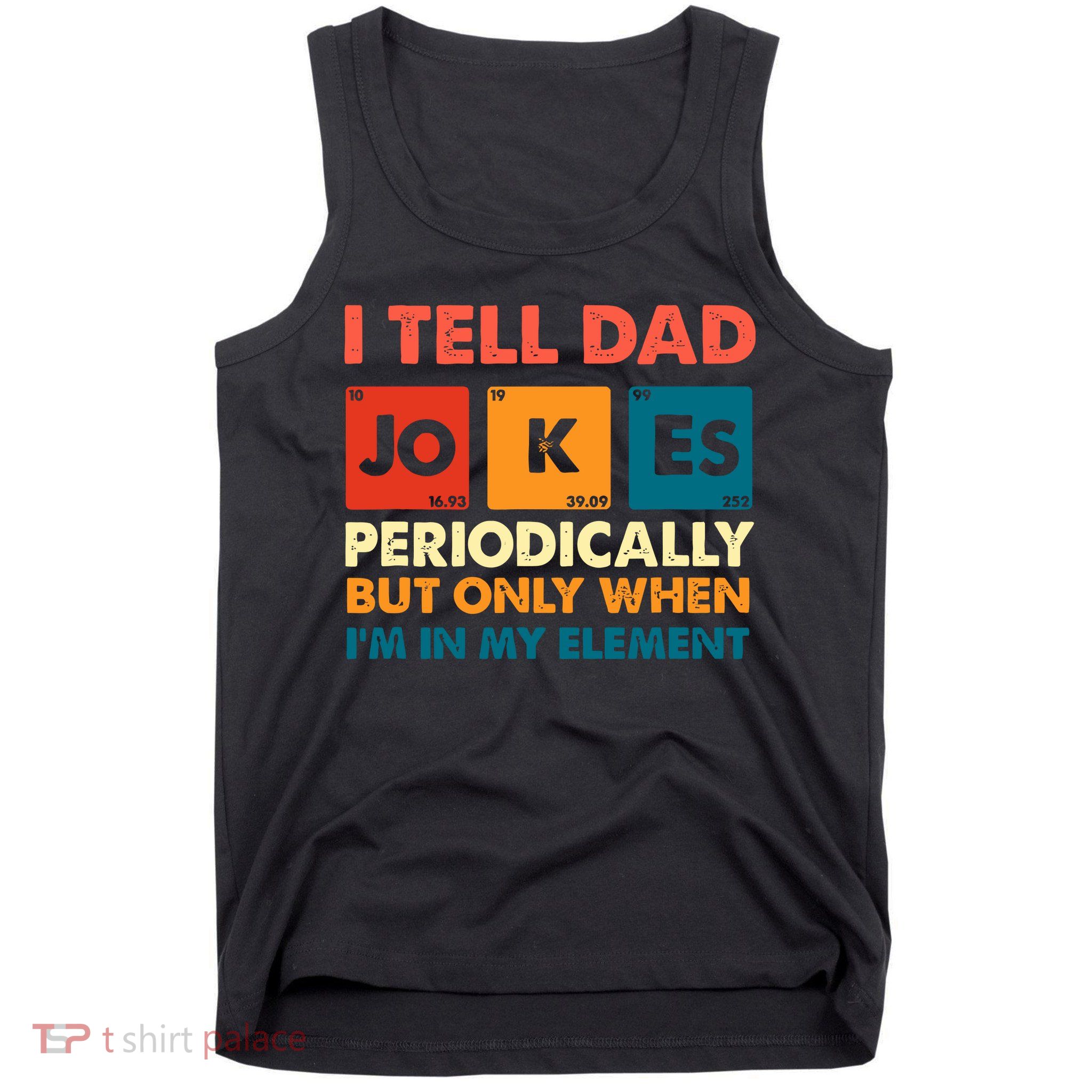 I Tell Dad Jockes Father's Day Tank Top