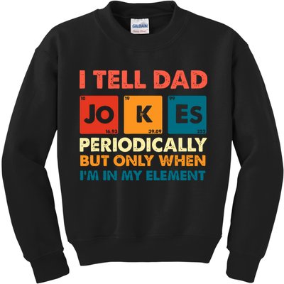 I Tell Dad Jockes Father's Day Kids Sweatshirt