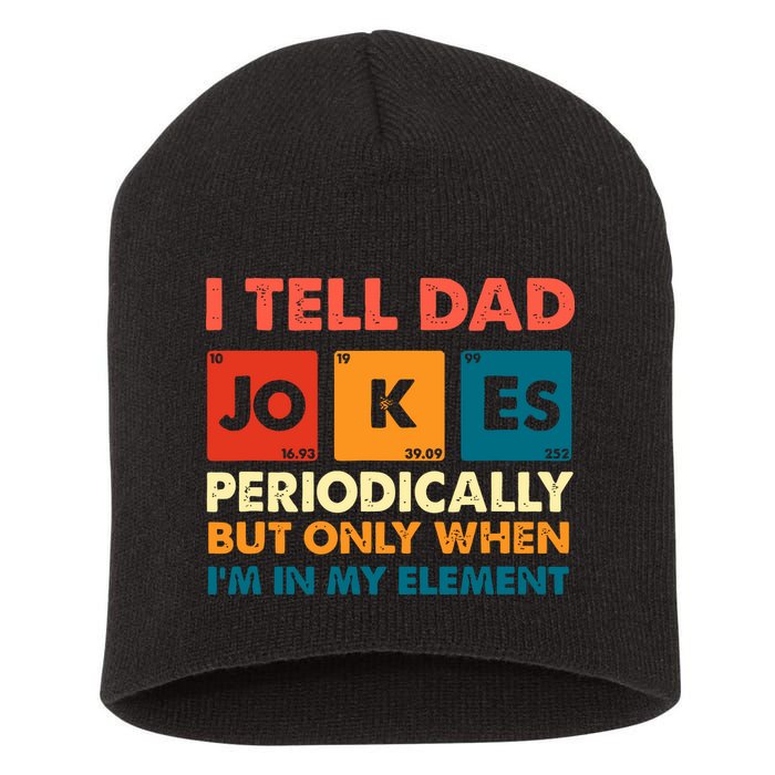 I Tell Dad Jockes Father's Day Short Acrylic Beanie