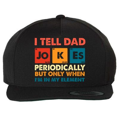 I Tell Dad Jockes Father's Day Wool Snapback Cap