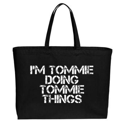 IM Tommie Doing Tommie Things Funny Birthday Name Gift Idea Cotton Canvas Jumbo Tote