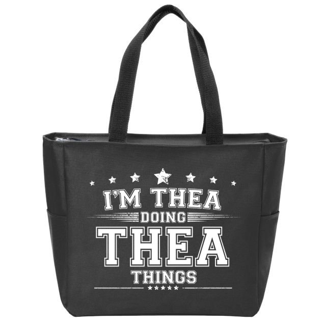 Im Thea Doing Thea Things Zip Tote Bag