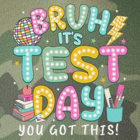 It’s Test Day Rock The School Test Day Teacher Legacy Tie Dye Trucker Hat